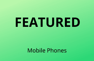 Featured Mobile Phones